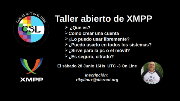 En pantalla el logo del CSL la invitación al taller de xmpp, el logo del mismo y la foto de rikylinux